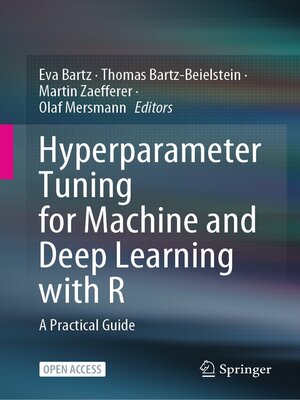 cover image of Hyperparameter Tuning for Machine and Deep Learning with R